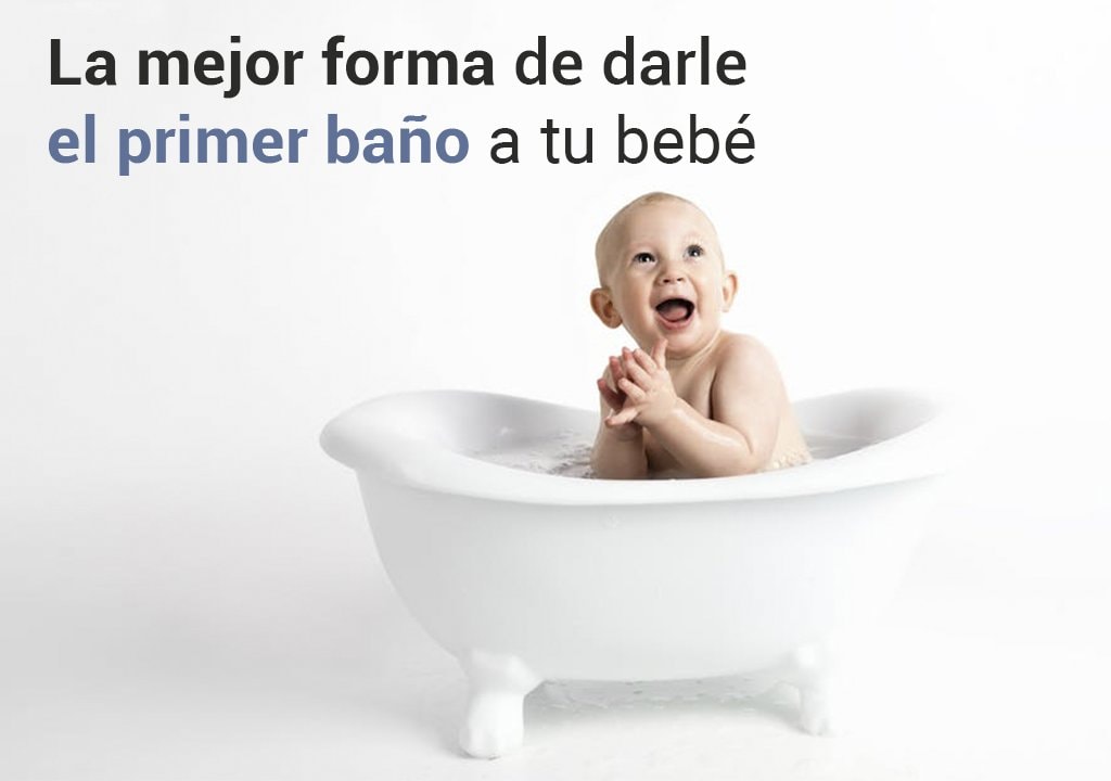 mejor manera de darle un baño a tu bebe, el primer baño de tu bebe, trucos de como bañar a tu bebe