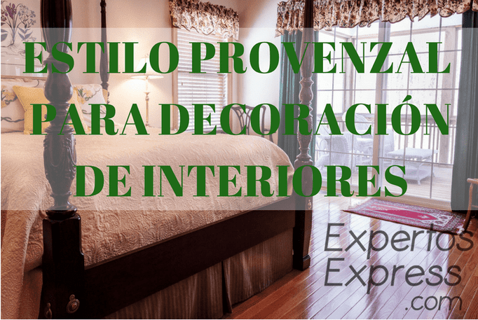decoracion provenzal, estilo provenzal, expertos express, pintores express, decoracion, ideas decoracion, colores alegres